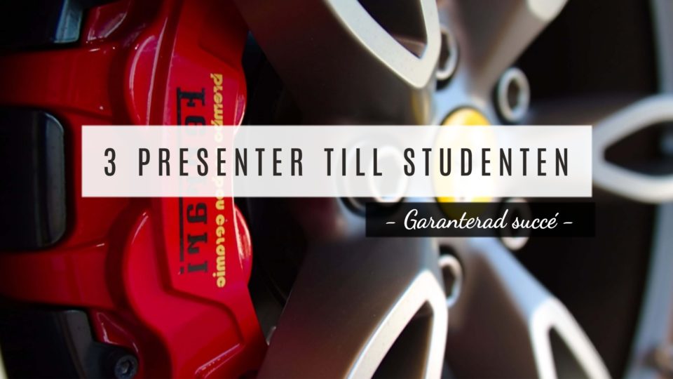 3 presenter till studenten (1)